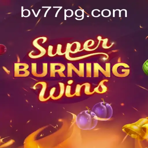 SuperBurningWins: Descubra a Emoção deste Jogo Inovador em BV77.com